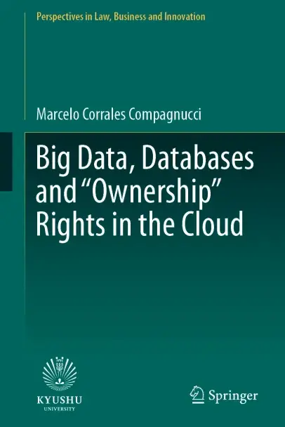 Big Data, Databases and Ownership Rights in the Cloud